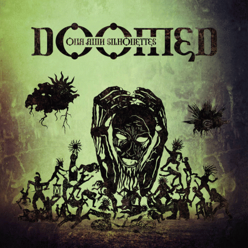 Doomed (GER) : Our Ruin Silhouettes